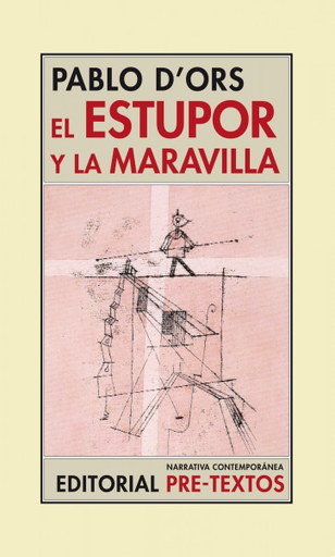 [9788481918434] EL ESTUPOR Y LA MARAVILLA