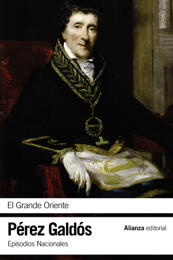 [9788420697758] Episodios Nacionales 14/46: EL GRANDE ORIENTE