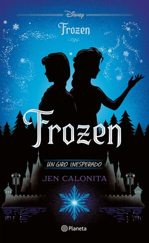 [9786287568211] FROZEN: Un giro inesperado