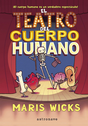 [9788467937527] EL TEATRO DEL CUERPO HUMANO (ilustrado)