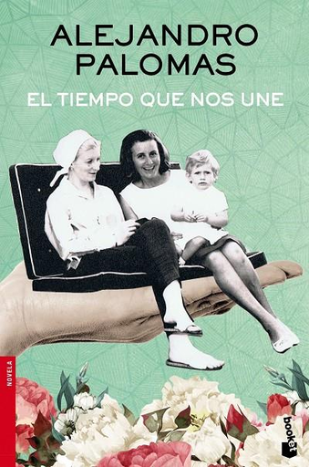 [9788423350322] EL TIEMPO QUE NOS UNE