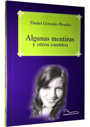[9786124679377] ALGUNAS MENTIRAS Y OTROS CUENTOS