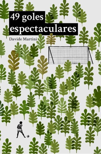 [9788494241369] 49 GOLES ESPECTACULARES