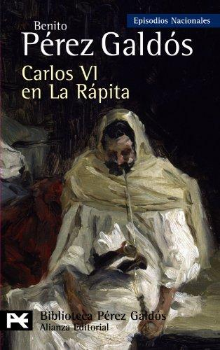 [9788420662817] Episodios Nacionales 37/46: CARLOS VI EN LA RÁPITA