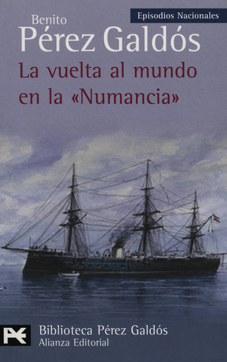 [9788420669083] Episodios Nacionales 38/46: LA VUELTA AL MUNDO EN LA "NUMANCIA"