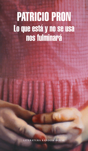 [9788439733737] LO QUE ESTÁ Y NO SE USA NOS FULMINARÁ