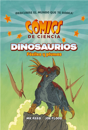 [9788467947618] CÓMICS DE CIENCIA: Dinosaurios, fósiles y plumas