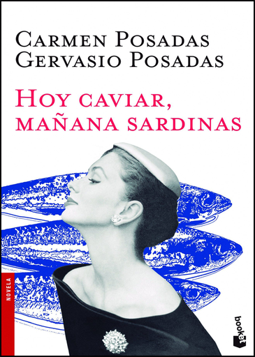 [9788408119159] HOY CAVIAR, MAÑANA SARDINAS