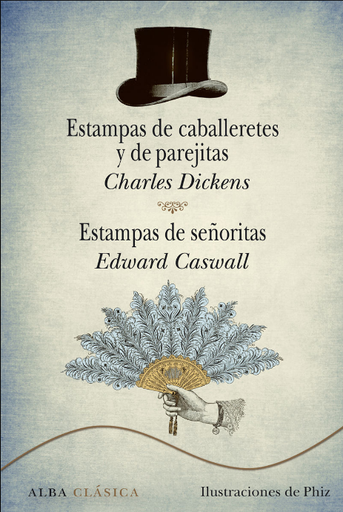 [9788484289708] ESTAMPAS DE CABALLERETES Y DE PAREJITAS - ESTAMPAS DE SEÑORITAS