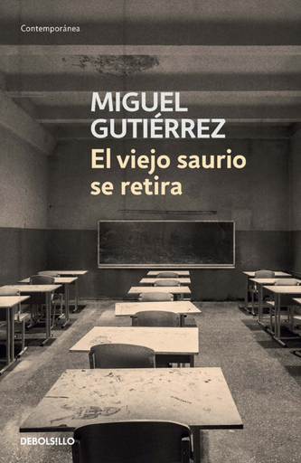 [9786124346798] EL VIEJO SAURIO SE RETIRA