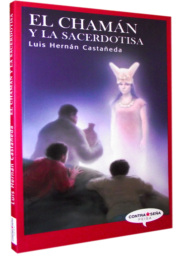 [9789972404092] EL CHAMÁN Y LA SACERDOTISA