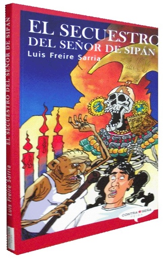 [9789972404443] EL SECUESTRO DEL SEÑOR DE SIPÁN