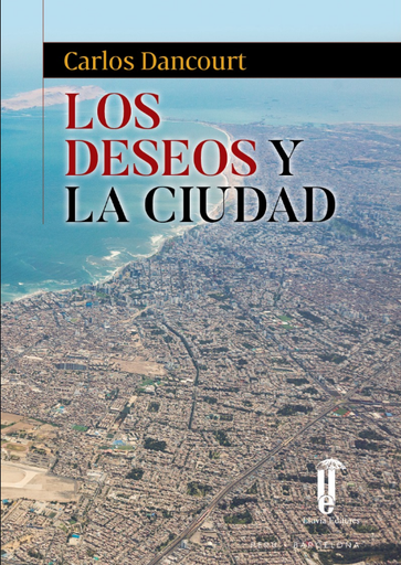 [9786124436093] LOS DESEOS Y LA CIUDAD
