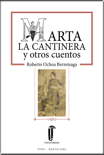 [9786124436062] MARTHA LA CANTINERA Y OTROS CUENTOS