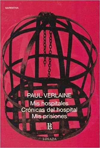 [9789500306393] MIS HOSPITALES - CRÓNICAS DEL HOSPITAL - MIS PRISIONES