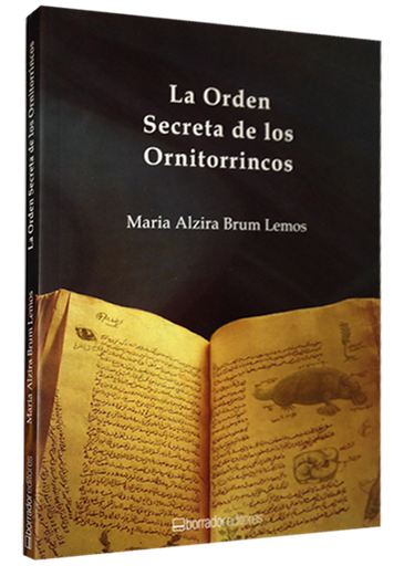 [9786124552335] LA ORDEN SECRETA DE LOS ORNITORRINCOS