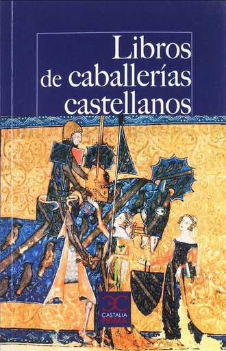 [9788497408288] LIBROS DE CABALLERÍAS CASTELLANOS