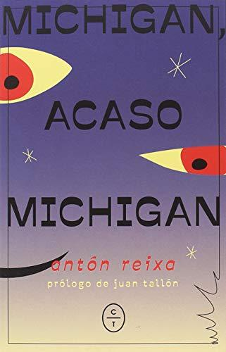[9788494913105] MICHIGAN, ACASO MICHIGAN
