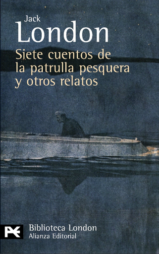 [9788420649436] SIETE CUENTOS DE LA PATRULLA PESQUERA Y OTROS RELATOS