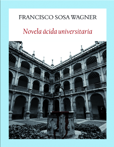 [9788494911521] NOVELA ÁCIDA UNIVERSITARIA