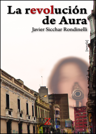 [9786124681349] LA REVOLUCIÓN DE AURA