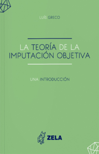 [9786125010179] LA TEORÍA DE LA IMPUTACIÓN OBJETIVA