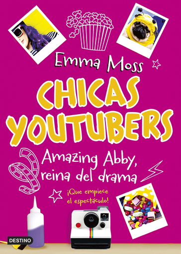 [9788408180401] CHICAS YOUTUBERS 2: AMAZING ABBY, REINA DEL DRAMA