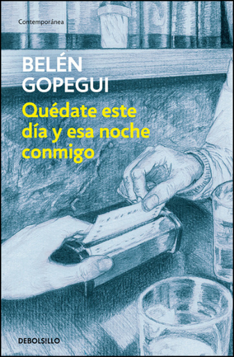[9788466346443] QUÉDATE ESTE DÍA Y ESTA NOCHE CONMIGO