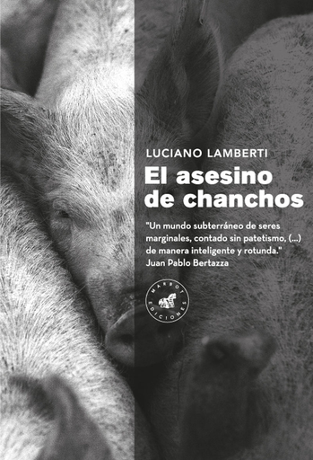 [9788492728572] EL ASESINO DE CHANCHOS