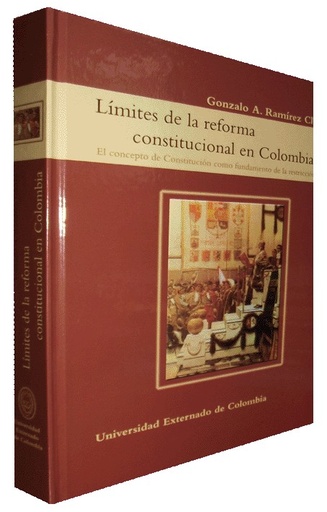 [9789586169622] LÍMITES DE LA REFORMA CONSTITUCIONAL EN COLOMBIA