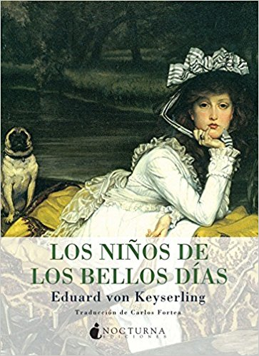 [9788493801397] LOS NIÑOS DE LOS BELLOS DÍAS