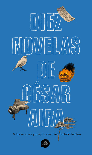 [9788439735373] DIEZ NOVELAS DE CÉSAR AIRA
