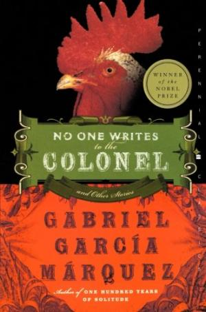 [9780060751579] NO ONE WRITES TO THE COLONEL