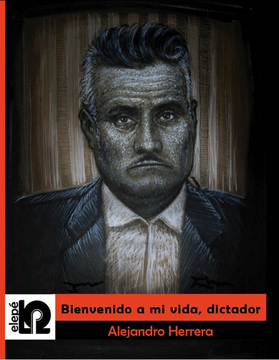 [9786124604263] BIENVENIDO A MI VIDA, DICTADOR