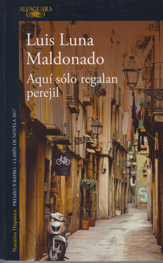 [9788420438023] AQUÍ SÓLO REGALAN PEREJIL