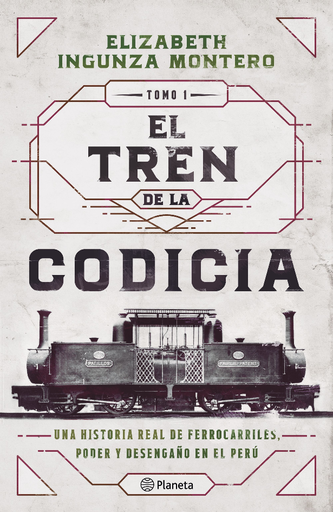 [9786123194826] EL TREN DE LA CODICIA, tomo I