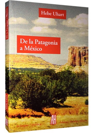 [9789873793493] DE LA PATAGONIA A MÉXICO