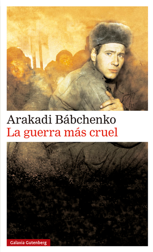 [9788481097627] LA GUERRA MÁS CRUEL