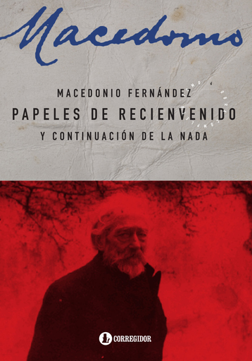 [9789500530163] PAPELES DE RECIENVENIDO Y CONTINUACIÓN DE LA NADA