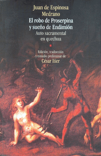 [9789972832390] JUAN DE ESPINOSA MEDRANO. EL ROBO DE PROSERPINA Y SUEÑO DE EDIMIÓN