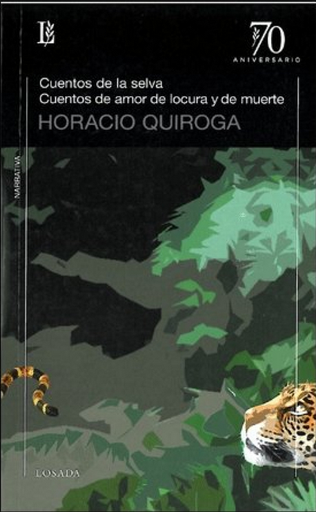 [9789500395502] CUENTOS DE LA SELVA - CUENTOS DE AMOR DE LOCURA Y DE MUERTE