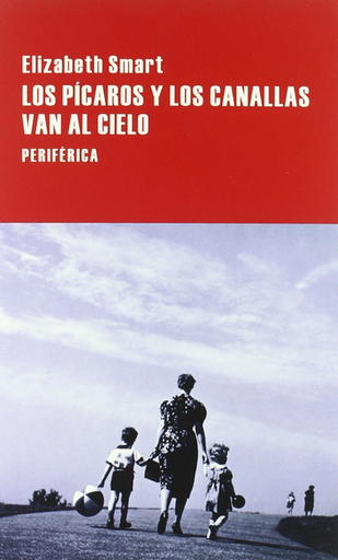 [9788492865178] LOS PÍCAROS Y LOS CANALLAS VAN AL CIELO