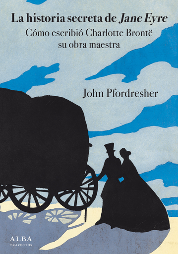 [9788490654798] LA HISTORIA SECRETA DE JANE EYRE