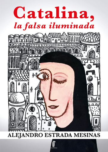 [9786124436260] CATALINA, LA FALSA ILUMINADA