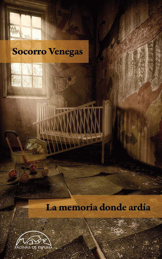 [9788483932599] LA MEMORIA DONDE ARDÍA