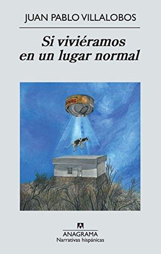 [9788433997531] SI VIVIÉRAMOS EN UN LUGAR NORMAL