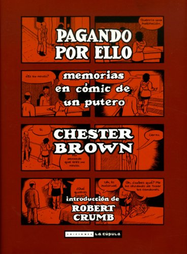 [9788416400553] PAGANDO POR ELLO, MEMORIAS EN CÓMIC DE UN PUTERO