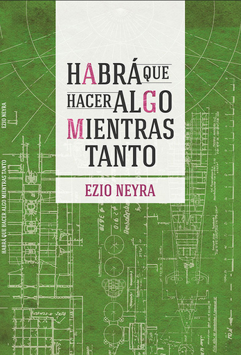 [9786124675256] HABRÁ QUE HACER ALGO MIENTRAS TANTO