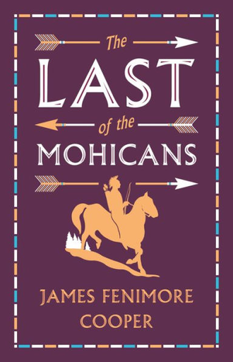 [9781847498069] THE LAST OF THE MOHICANS