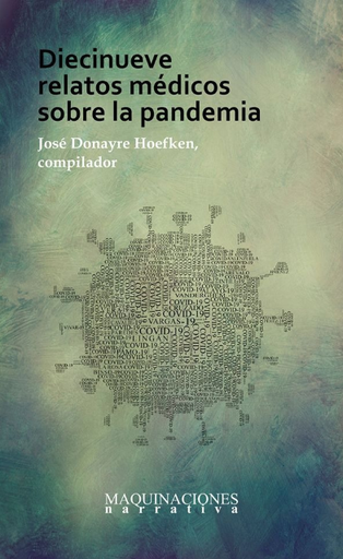 [9786124782244] DIECINUEVE RELATOS MÉDICOS SOBRE LA PANDEMIA